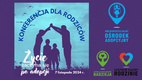 Konferencja dla rodziców adopcyjnych